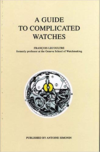 A Guide to Complicated Watches